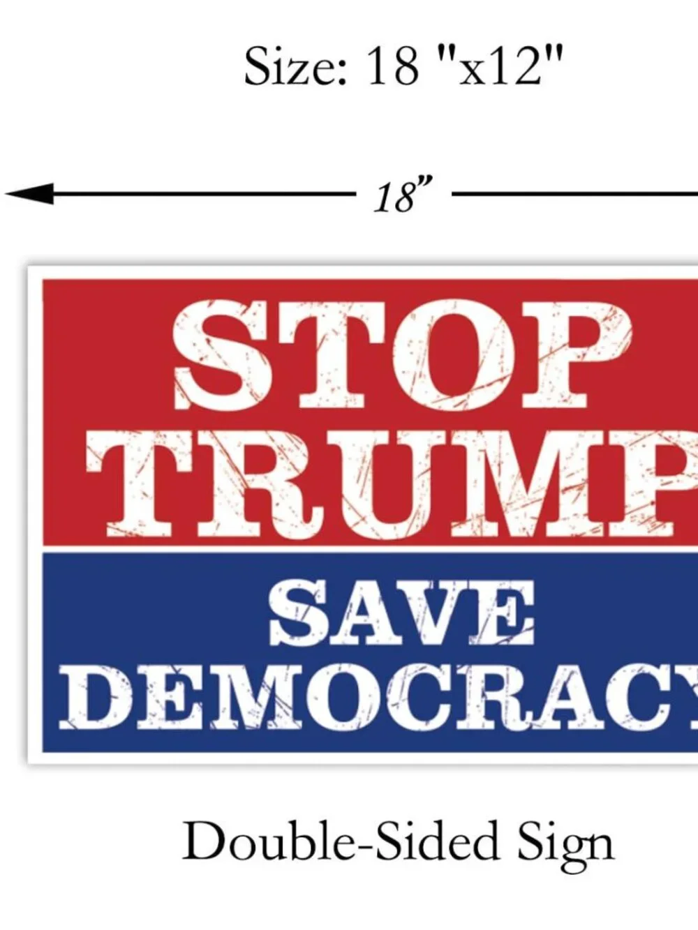 Stop Trump Save Democracy Yard Sign Resist Hate Lawn Sign Anti Trump Sign Double